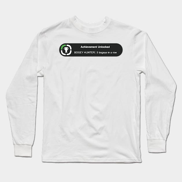 Bogey Hunter Achievement Long Sleeve T-Shirt by Wild Pack